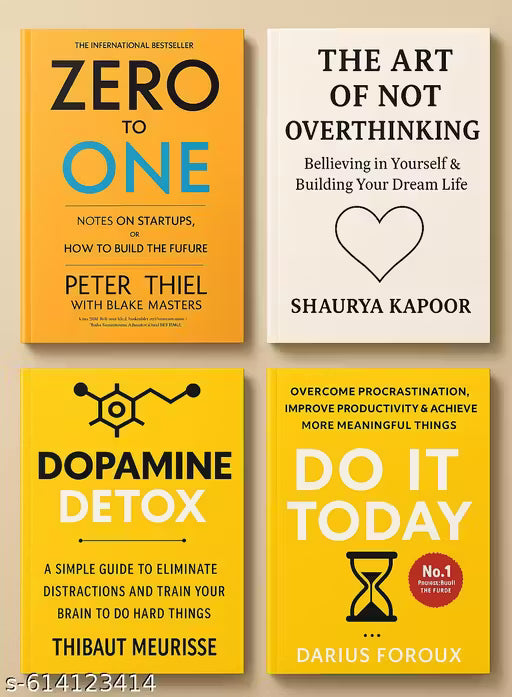 Combo pack of 4 best selling book (Zero to one,The Art of not over thinking, Dopamine Detox,Do it today)