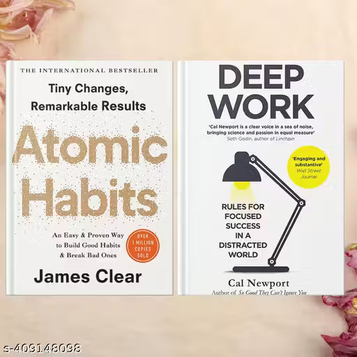 Atomic Habits +Deep Work