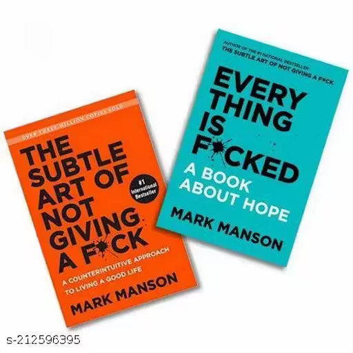 THE SUBTLE ART OF NOT GIVING A F*CK BY MARK MANSON+EVERY THING IS FUCKED BY MARK MANSON^^